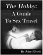Thumbnail The Hobby: A Guide To Sex Travel